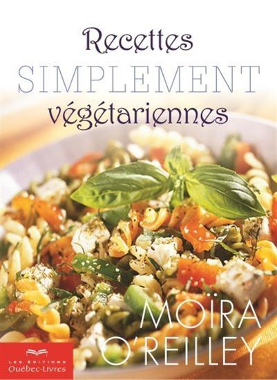 RECETTES SIMPLEMENT VEGETARIENNES 4EME EDITION