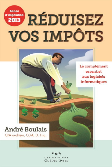 REDUISEZ VOS IMPOTS : ANNEE D'IMPOSITION 2013