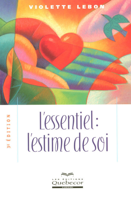 L'essentiel - L'estime de soi 3ed