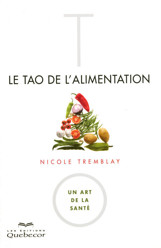 Tao de l'alimentation - Un art de la santé