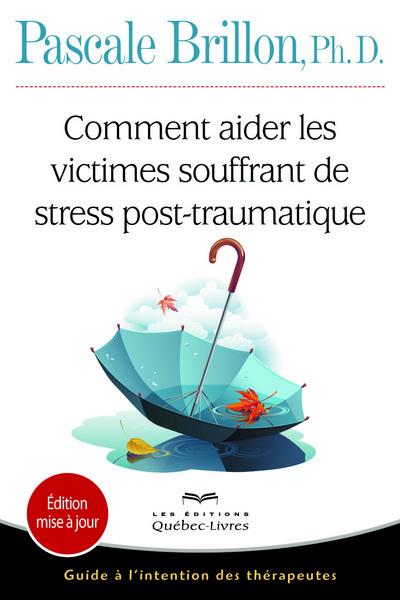 Comment aider les victimes souffrant de stress post-traumatique