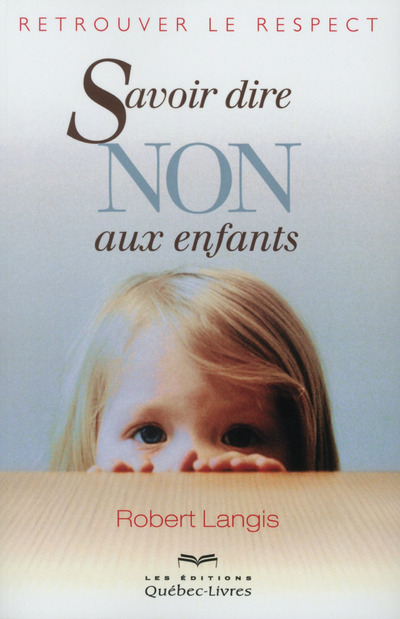 SAVOIR DIRE NON AUX ENFANTS 8EME EDITION