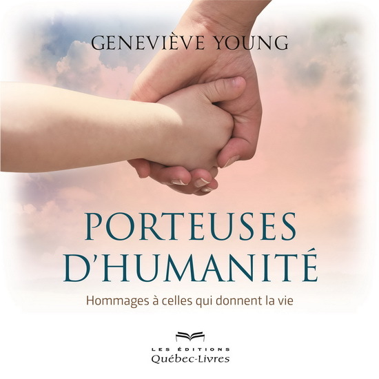 PORTEUSES D'HUMANITE : HOMMAGES A CELLES QUI DONNENT LA VIE