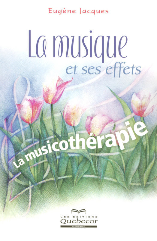 La musique et ses effets - La musicothérapie