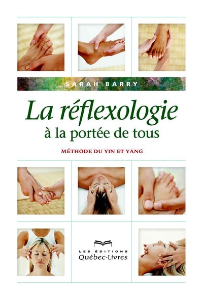 La réflexologie à la portée de tous (4e édition)