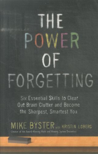 The Power of Forgetting