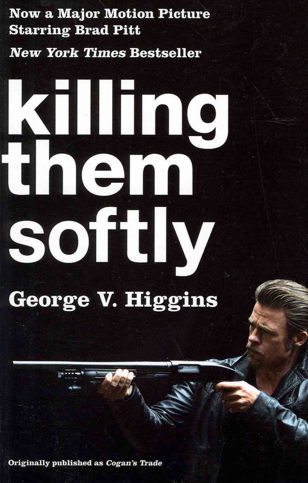 Killing Them Softly