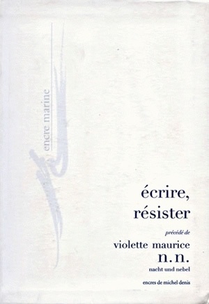 Écrire, résister