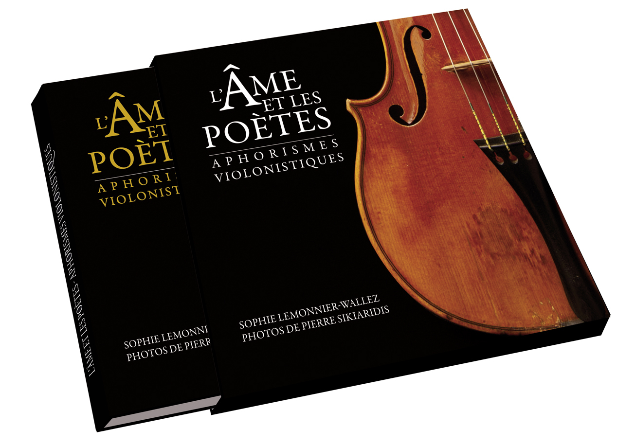 L'ÂME ET LES POÈTES Aphorismes violonistiques