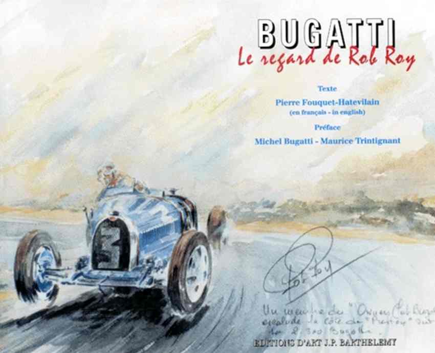 BUGATTI LE REGARD DE ROB ROY