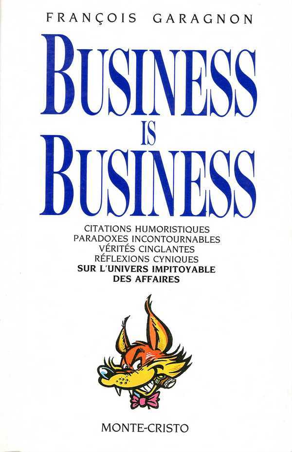 Business is business