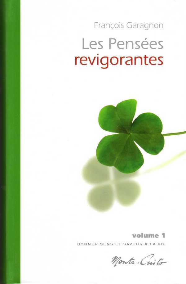 Les pensées revigorantes - volume 1