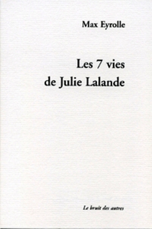 LES 7 VIES DE JULIE LALANDE