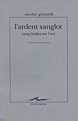 L'Ardent sanglot