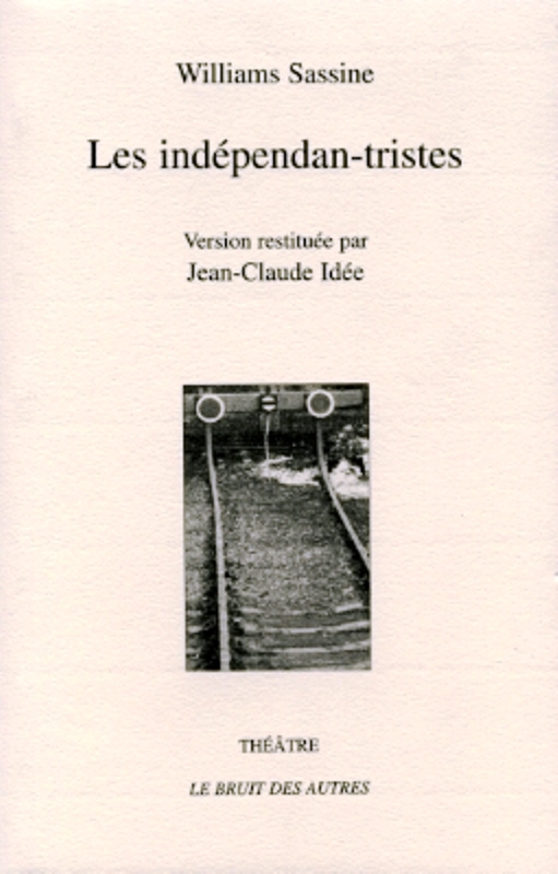 LES INDEPENDAN-TRISTES