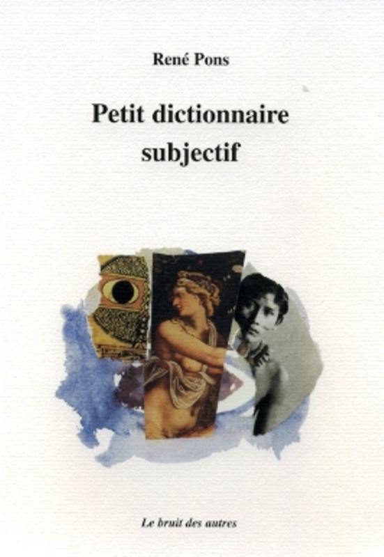 PETIT DICTIONNAIRE SUBJECTIF