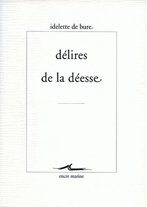 Délires de la déesse