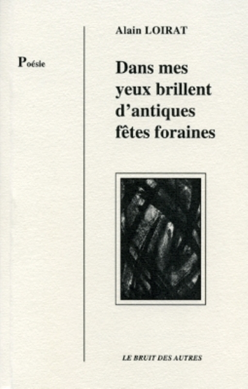 DANS MES YEUX BRILLENT D'ANTIQUES FETES FORAINES