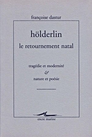 Hölderlin, Le retournement natal