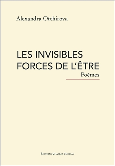 Les invisibles forces de l'être - Poèmes