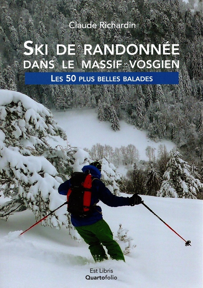 SKI DE RANDONNÉE DANS LE MASSIF VOSGIEN - LES 50 PLUS BELLES BALADES