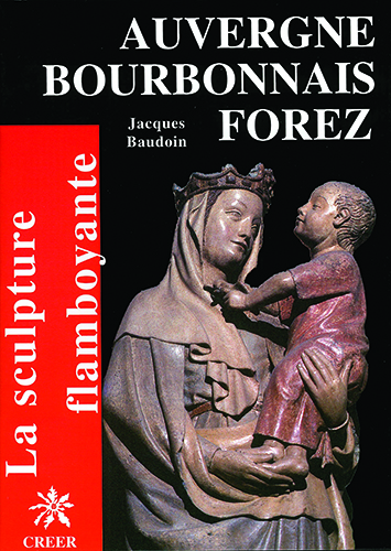 Auvergne bourbonnais forez flamboyants