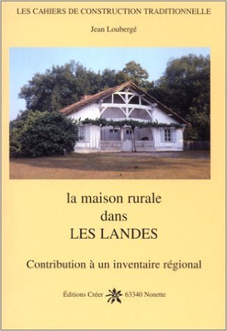 La maison rurale dans les landes