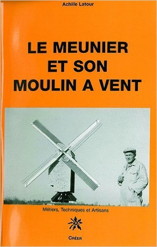 Le meunier et son moulin a vent
