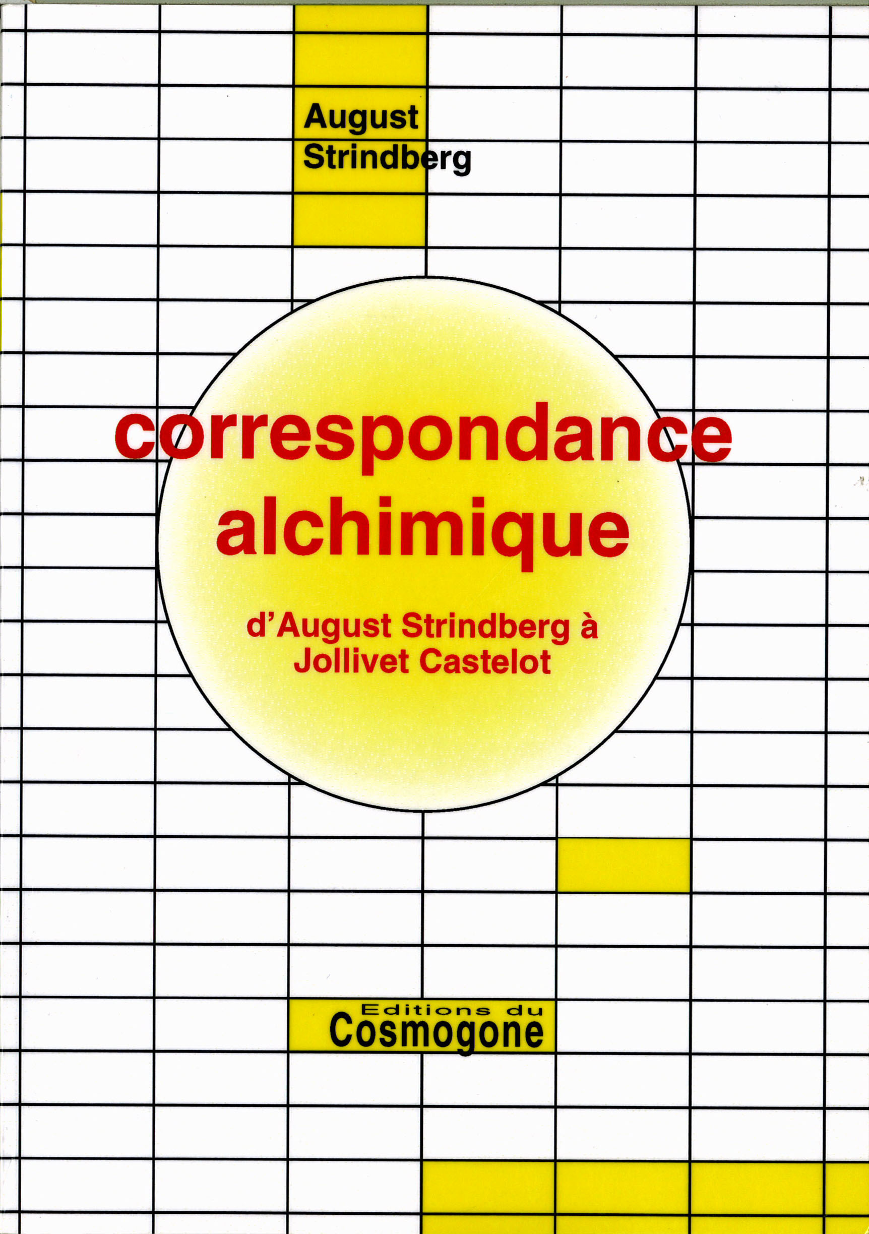 Correspondance alchimique d'August Strinberg à Jollivet-Castelot