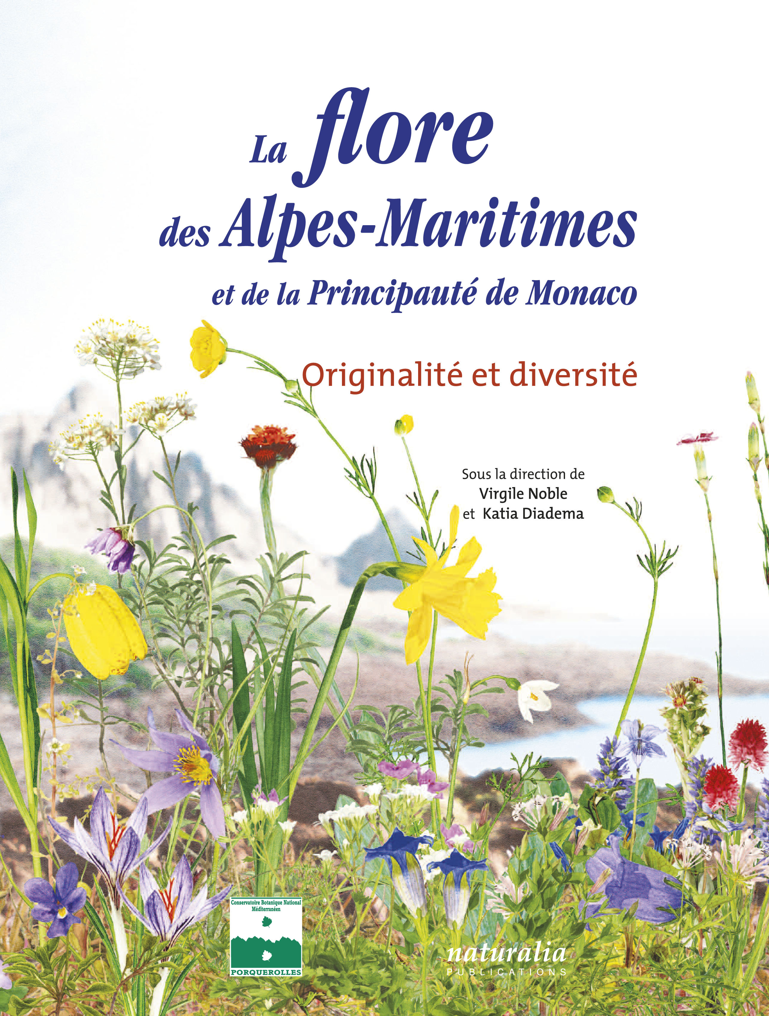 Flore des Alpes-Maritimes et de la Principauté de Monaco