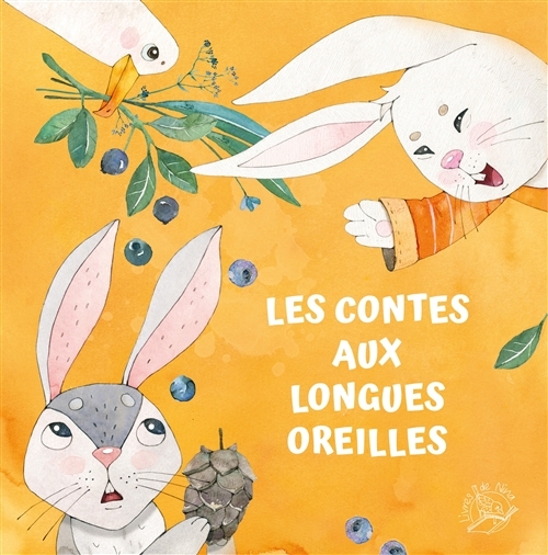 Les contes aux longues oreilles