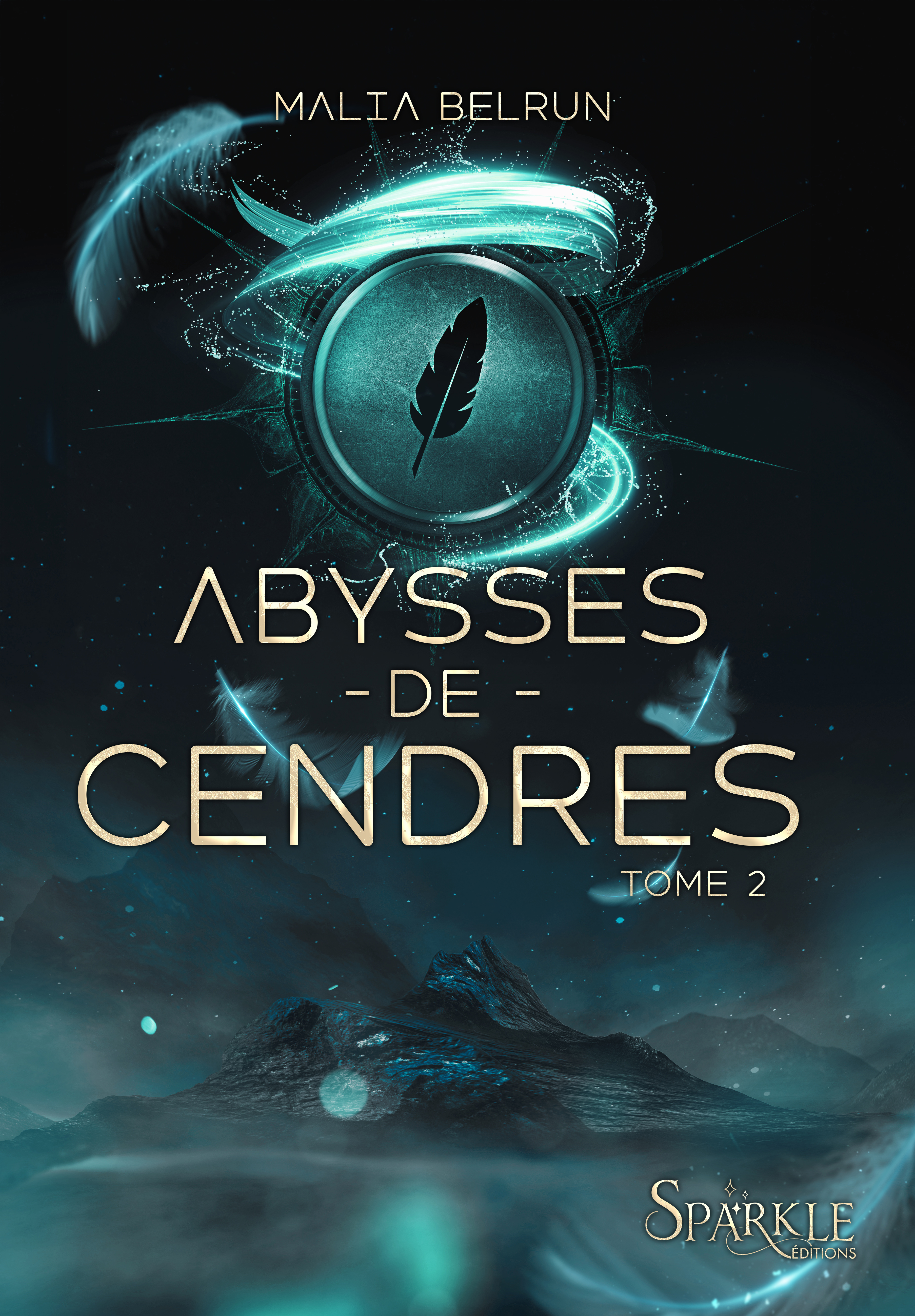 ABYSSES DE CENDRES, TOME 2