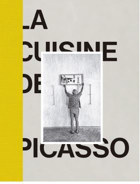 La cuisine de Picasso /franCais