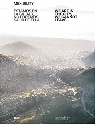 Mexibility We Are in the City, We Cannot Leave /ANGLAIS/ESPAGNOL