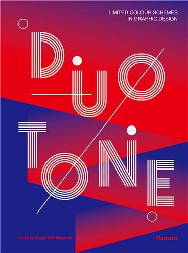 Duotone. Limited Colour Schemes in Graphic Design (Hardback) /anglais