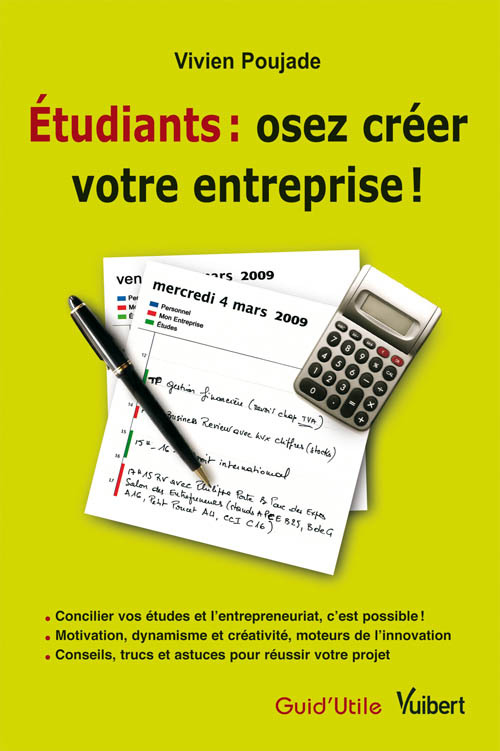 Étudiants : osez créer votre entreprise !