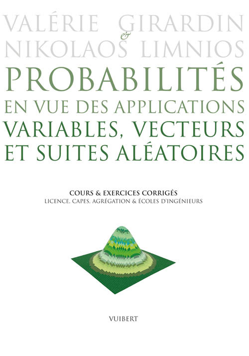 Probabilités en vue des applications, volume 1