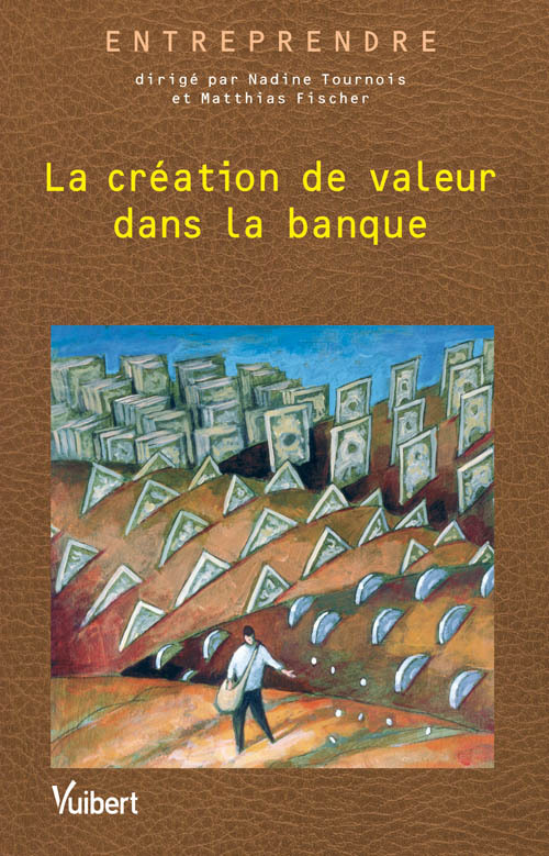 La Création de valeur dans la banque
