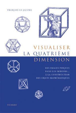 Visualiser la quatrième dimension
