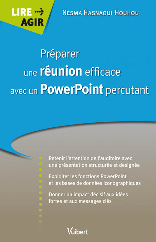 Préparer une réunion efficace avec un Powerpoint percutant