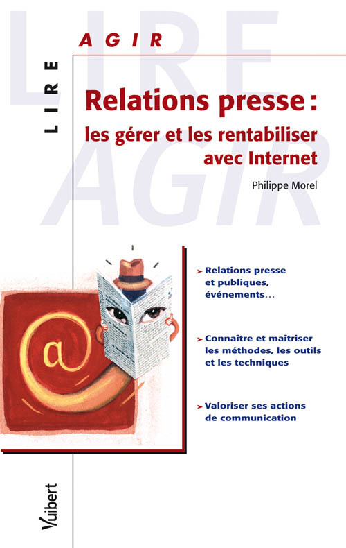 Relations presse : les gérer et les rentabiliser avec Internet