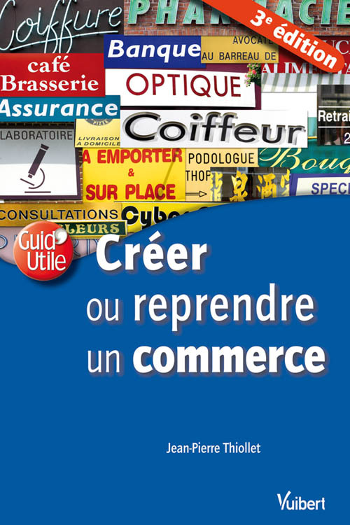 Créer ou reprendre un commerce