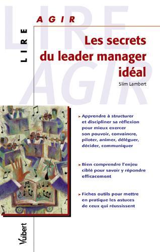 Les Secrets du leader manager idéal