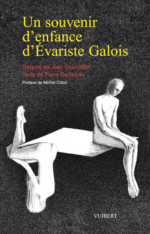 Un  Souvenir d'enfance d'Evariste Galois