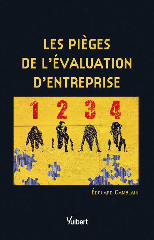 Les Pièges de l'évaluation d'entreprise