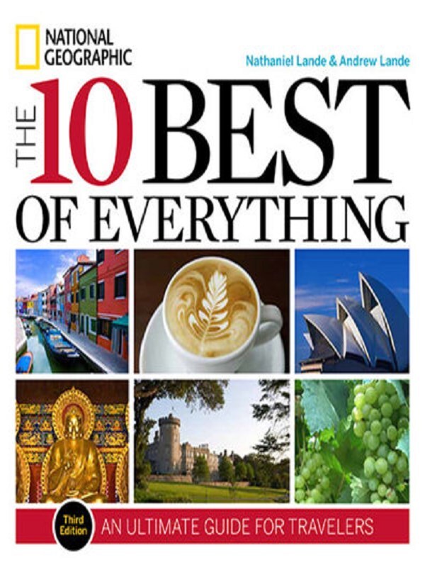 The 10 Best of Everything, Third Edition