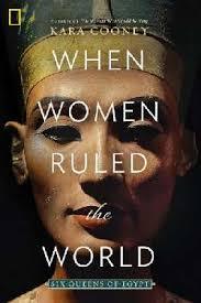 When Women Ruled the World