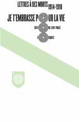 Je t'embrasse pour la vie