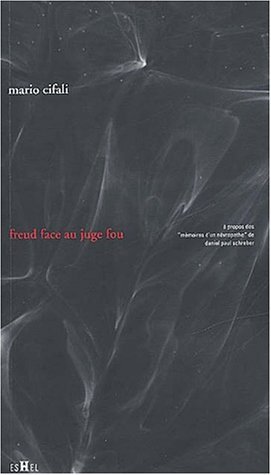 FREUD FACE AU JUGE FOU