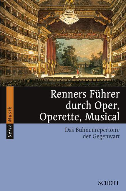 Renners Führer durch Oper, Operette, Musical